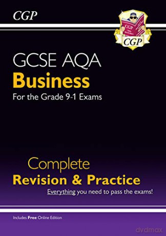 GCSE Business AQA Complete Revision and Practice - Grade 9-1 Course (with Online Edition): perfect for home learning and 2021 assessments (CGP GCSE Business 9-1 Revision) [KSIĄŻKA]