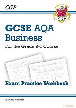 GCSE Business AQA Exam Practice Workbook - for the Grade 9-1 Course (includes Answers): perfect for home learning and 2021 assessments (CGP GCSE Business 9-1 Revision) [KSIĄŻKA]