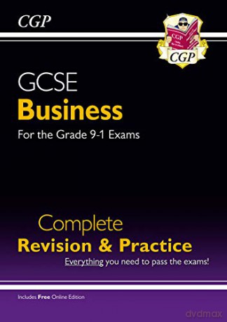 GCSE Business Complete Revision and Practice - for the Grade 9-1 Course (with Online Edition): perfect for home learning and 2021 assessments (CGP GCSE Business 9-1 Revision) [KSIĄŻKA]