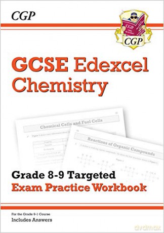 GCSE Chemistry Edexcel Grade 8-9 Targeted Exam Practice Workbook (includes Answers): perfect for home learning and 2021 assessments (CGP GCSE Chemistry 9-1 Revision) [KSIĄŻKA]