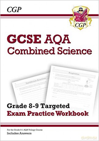GCSE Combined Science AQA Grade 8-9 Targeted Exam Practice Workbook (includes Answers): perfect for home learning and 2021 assessments (CGP GCSE Combined Science 9-1 Revision) [KSIĄŻKA]