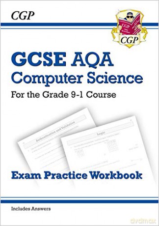 GCSE Computer Science AQA Exam Practice Workbook: perfect for home learning and 2021 assessments (CGP GCSE Computer Science 9-1 Revision) [KSIĄŻKA]