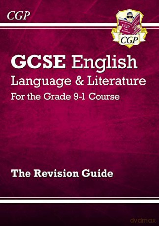 GCSE English Language and Literature Revision Guide - for the Grade 9-1 Courses: perfect for home learning and 2021 assessments (CGP GCSE English 9-1 Revision) [KSIĄŻKA]