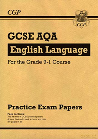 GCSE English Language AQA Practice Papers - for the Grade 9-1 Course: perfect for home learning and 2021 assessments (CGP GCSE English 9-1 Revision) [KSIĄŻKA]