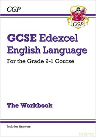 GCSE English Language Edexcel Workbook - for the Grade 9-1 Course (includes Answers): perfect for home learning and 2021 assessments (CGP GCSE English 9-1 Revision) [KSIĄŻKA]