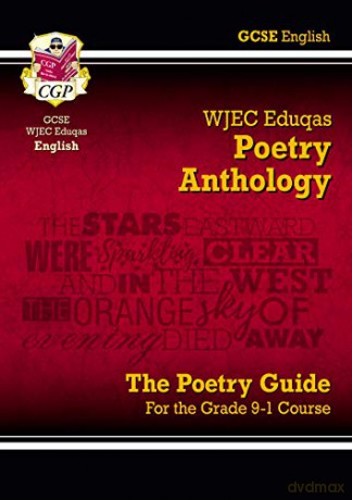 GCSE English Literature WJEC Eduqas Anthology Poetry Guide - for the Grade 9-1 Course: perfect for home learning and 2021 assessments (CGP GCSE English 9-1 Revision) [KSIĄŻKA]