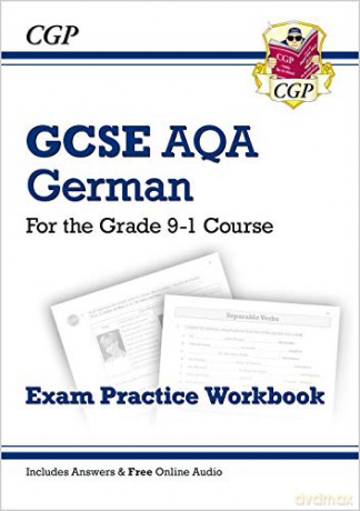 GCSE German AQA Exam Practice Workbook - for the Grade 9-1 Course (includes Answers): perfect for home learning and 2021 assessments (CGP GCSE German 9-1 Revision) [KSIĄŻKA]