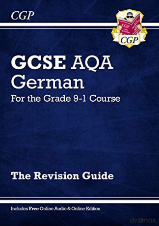 GCSE German AQA Revision Guide - for the Grade 9-1 Course (with Online Edition): perfect for home learning and 2021 assessments (CGP GCSE German 9-1 Revision) [KSIĄŻKA]
