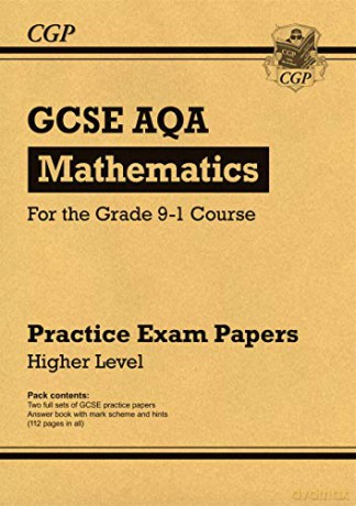 GCSE Maths AQA Practice Papers: Higher - for the Grade 9-1 Course (CGP GCSE Maths 9-1 Revision) [KSIĄŻKA]