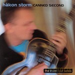 Hakon Storm: Canned second [CD]