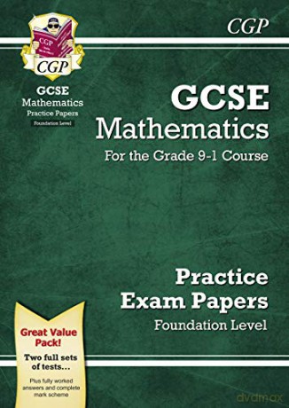 GCSE Maths Practice Papers: Foundation - for the Grade 9-1 Course (CGP GCSE Maths 9-1 Revision) [KSIĄŻKA]