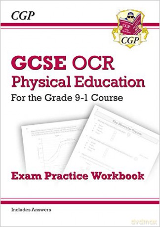 GCSE Physical Education OCR Exam Practice Workbook - for the Grade 9-1 Course (includes Answers): perfect for home learning and 2021 assessments (CGP GCSE PE 9-1 Revision) [KSIĄŻKA]