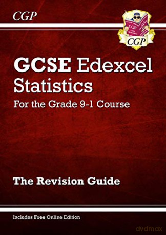 GCSE Statistics Edexcel Revision Guide - for the Grade 9-1 Course (with Online Edition): perfect for home learning and 2021 assessments (CGP GCSE Statistics 9-1 Revision) [KSIĄŻKA]