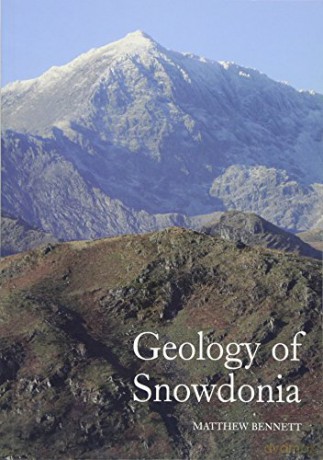Geology of Snowdonia - Matthew Bennett [KSIĄŻKA]