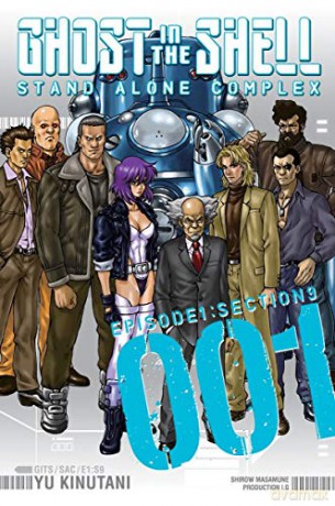 Ghost in the Shell: Stand Alone Complex 1: Episode 1: Section 9 (Ghost in the Shell: Stand Alone Complex (Kodansha)) - Yu Kinutani [KOMIKS]
