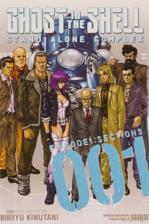 Ghost in the Shell: Stand Alone Complex 1: Episode 1: Section 9 (Ghost in the Shell: Stand Alone Complex (Kodansha)) - Yu Kinutani [KOMIKS]