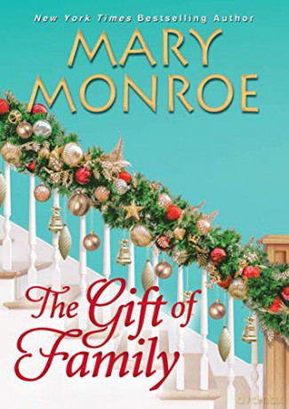 Gift of Family, The - Mary Monroe [KSIĄŻKA]