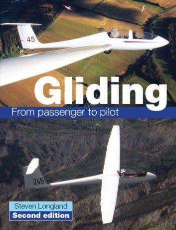 Gliding: From passenger to pilot - Steve Longland [KSIĄŻKA]