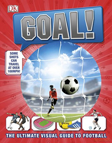 Goal!: Football As You've Never Seen It Before [KSIĄŻKA]