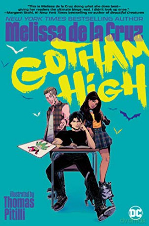 Gotham High (DC graphic novels for young adults) - Melissa De La Cruz [KOMIKS]