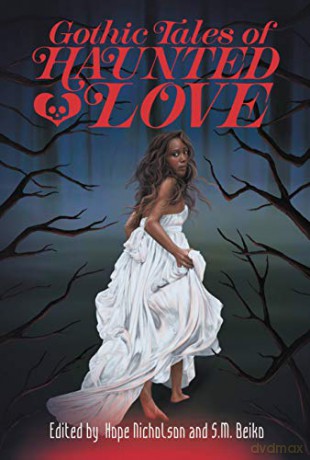 Gothic Tales of Haunted Love [KOMIKS]
