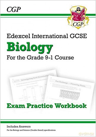 Grade 9-1 Edexcel International GCSE Biology: Exam Practice Workbook (includes Answers): ideal revision for mocks and exams in 2021 and 2022 (CGP IGCSE 9-1 Revision) [KSIĄŻKA]