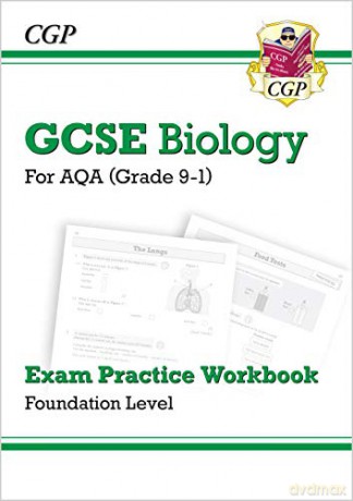 Grade 9-1 GCSE Biology: AQA Exam Practice Workbook - Foundation: perfect for home learning and 2021 assessments (CGP GCSE Biology 9-1 Revision) [KSIĄŻKA]