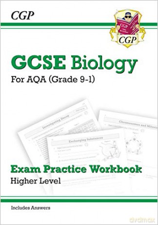 Grade 9-1 GCSE Biology: AQA Exam Practice Workbook (with answers) - Higher: perfect for home learning and 2021 assessments (CGP GCSE Biology 9-1 Revision) [KSIĄŻKA]