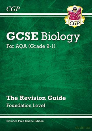 Grade 9-1 GCSE Biology: AQA Revision Guide with Online Edition - Foundation: perfect for home learning and 2021 assessments (CGP GCSE Biology 9-1 Revision) [KSIĄŻKA]