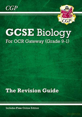 Grade 9-1 GCSE Biology: OCR Gateway Revision Guide with Online Edition: perfect for home learning and 2021 assessments (CGP GCSE Biology 9-1 Revision) [KSIĄŻKA]