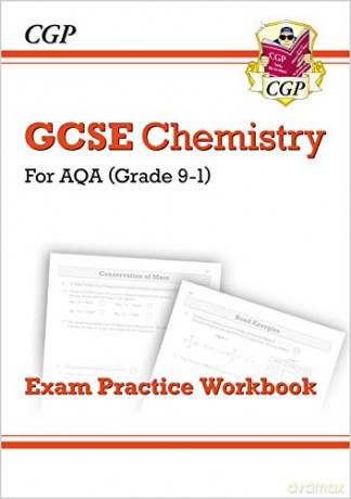 Grade 9-1 GCSE Chemistry: AQA Exam Practice Workbook - Higher: perfect for home learning and 2021 assessments (CGP GCSE Chemistry 9-1 Revision) [KSIĄŻKA]