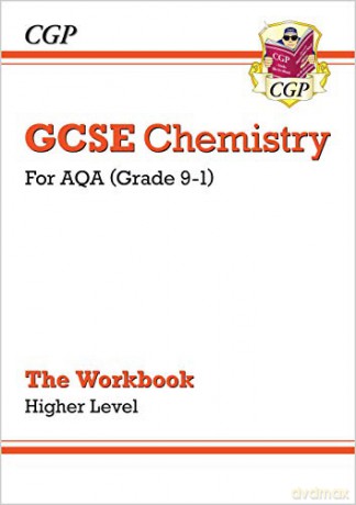 Grade 9-1 GCSE Chemistry: AQA Workbook - Higher: perfect for home learning and 2021 assessments (CGP GCSE Chemistry 9-1 Revision) [KSIĄŻKA]
