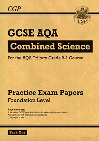 Grade 9-1 GCSE Combined Science AQA Practice Papers: Foundation Pack 1: perfect for home learning and 2021 assessments (CGP GCSE Combined Science 9-1 Revision) [KSIĄŻKA]