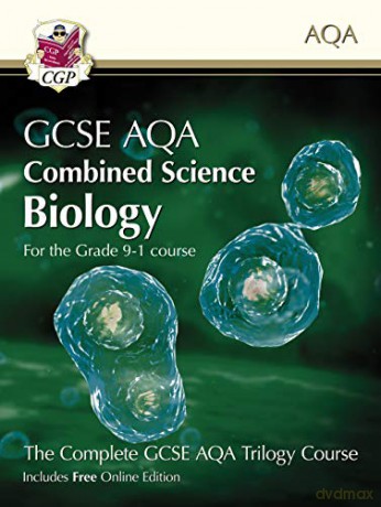 Grade 9-1 GCSE Combined Science for AQA Biology Student Book with Online Edition: perfect for home learning and 2021 assessments (CGP GCSE Combined Science 9-1 Revision) [KSIĄŻKA]