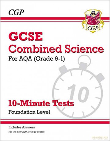 Grade 9-1 GCSE Combined Science: AQA 10-Minute Tests (with answers) - Foundation: perfect for home learning and 2021 assessments (CGP GCSE Combined Science 9-1 Revision) [KSIĄŻKA]