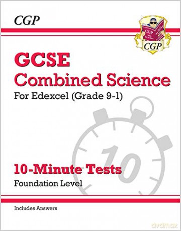 Grade 9-1 GCSE Combined Science: Edexcel 10-Minute Tests (with answers) - Foundation: perfect for home learning and 2021 assessments (CGP GCSE Combined Science 9-1 Revision) [KSIĄŻKA]