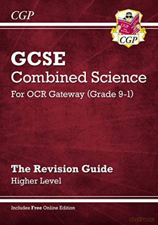 Grade 9-1 GCSE Combined Science: OCR Gateway Revision Guide with Online Edition - Higher: perfect for home learning and 2021 assessments (CGP GCSE Combined Science 9-1 Revision) [KSIĄŻKA]