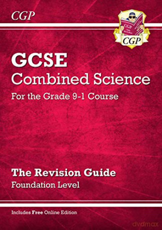 Grade 9-1 GCSE Combined Science: Revision Guide with Online Edition - Foundation: perfect for home learning and 2021 assessments (CGP GCSE Combined Science 9-1 Revision) [KSIĄŻKA]