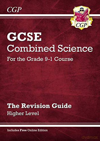 Grade 9-1 GCSE Combined Science: Revision Guide with Online Edition - Higher: perfect for home learning and 2021 assessments (CGP GCSE Combined Science 9-1 Revision) [KSIĄŻKA]