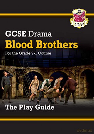 Grade 9-1 GCSE Drama Play Guide - Blood Brothers: perfect for home learning and 2021 assessments (CGP GCSE Drama 9-1 Revision) [KSIĄŻKA]