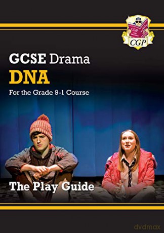 Grade 9-1 GCSE Drama Play Guide - DNA: perfect for home learning and 2021 assessments (CGP GCSE Drama 9-1 Revision) [KSIĄŻKA]