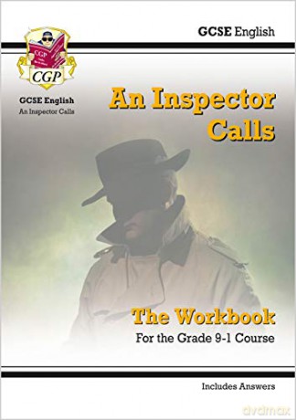 Grade 9-1 GCSE English - An Inspector Calls Workbook (includes Answers): perfect for home learning and 2021 assessments (CGP GCSE English 9-1 Revision) [KSIĄŻKA]