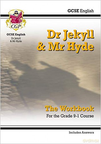 Grade 9-1 GCSE English - Dr Jekyll and Mr Hyde Workbook (includes Answers): perfect for home learning and 2021 assessments (CGP GCSE English 9-1 Revision) [KSIĄŻKA]