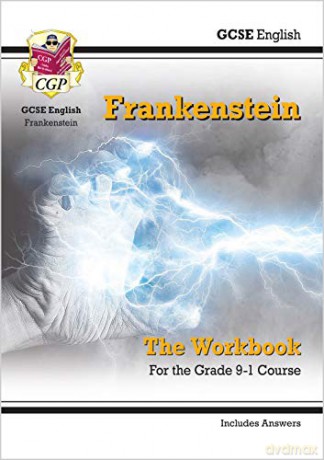 Grade 9-1 GCSE English - Frankenstein Workbook (includes Answers): perfect for home learning and 2021 assessments (CGP GCSE English 9-1 Revision) [KSIĄŻKA]