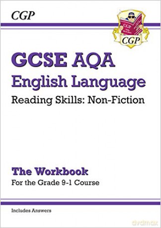 Grade 9-1 GCSE English Language AQA Reading Skills Workbook: Non-Fiction (includes Answers): perfect for home learning and 2021 assessments (CGP GCSE English 9-1 Revision) [KSIĄŻKA]