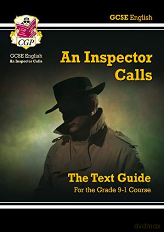 Grade 9-1 GCSE English Text Guide - An Inspector Calls: perfect for home learning and 2021 assessments (CGP GCSE English 9-1 Revision) [KSIĄŻKA]