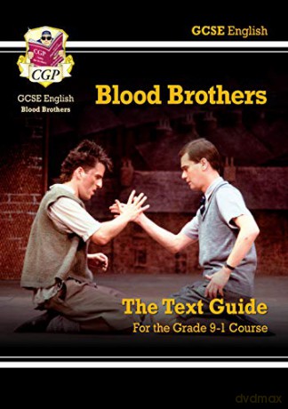 Grade 9-1 GCSE English Text Guide - Blood Brothers: perfect for home learning and 2021 assessments (CGP GCSE English 9-1 Revision) [KSIĄŻKA]