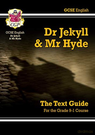 Grade 9-1 GCSE English Text Guide - Dr Jekyll and Mr Hyde: perfect for home learning and 2021 assessments (CGP GCSE English 9-1 Revision) [KSIĄŻKA]