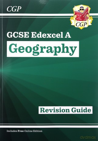 Grade 9-1 GCSE Geography Edexcel A - Revision Guide: perfect for home learning and 2021 assessments (CGP GCSE Geography 9-1 Revision) [KSIĄŻKA]