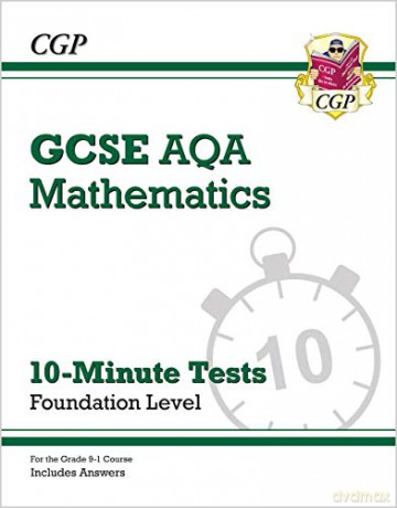 Grade 9-1 GCSE Maths AQA 10-Minute Tests - Foundation (includes Answers) (CGP GCSE Maths 9-1 Revision) [KSIĄŻKA]